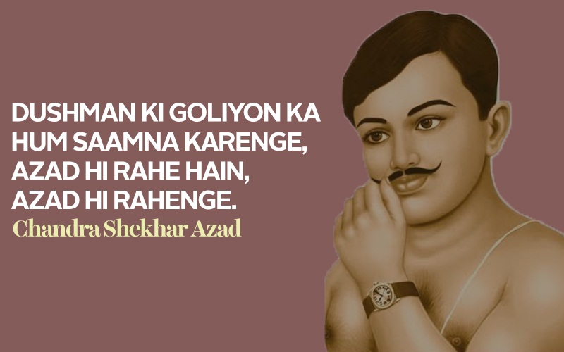 15 Powerful Quotes Of Indiaâ€™s Freedom Struggle That We Should Never Forget